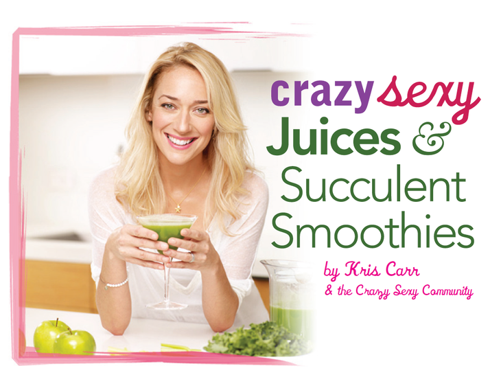 Kris Carr Crazy Sexy Juices None